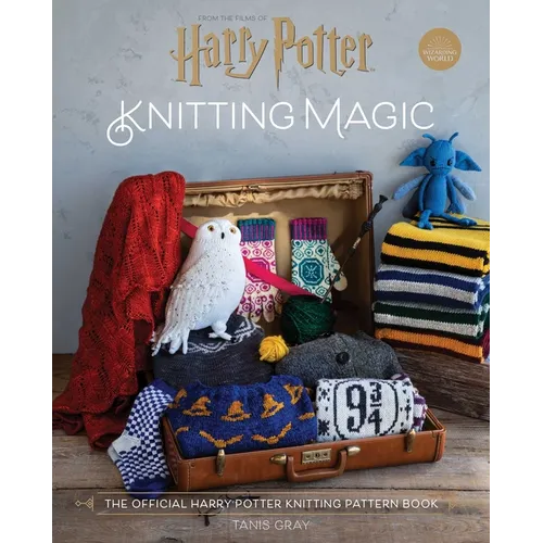 Harry Potter: Knitting Magic: The Official Harry Potter Knitting Pattern Book - Hardcover