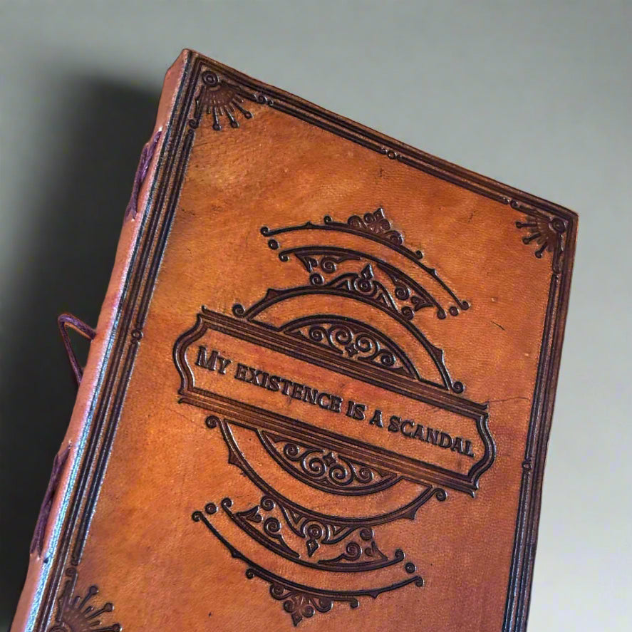 My Existence Is A Scandal Leather Journal - For Unapologetic Self-Expression