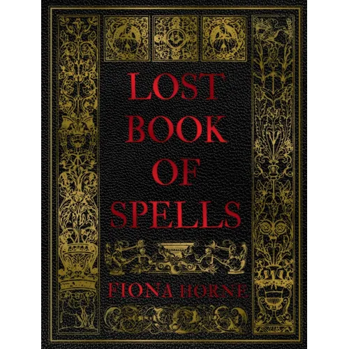 Lost Book of Spells - Hardcover