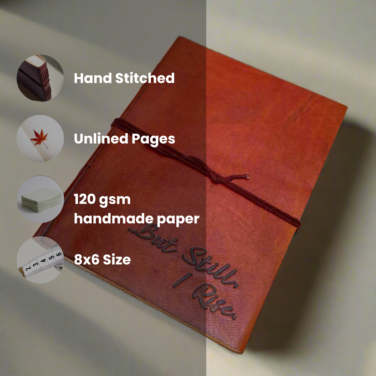 But Still I Rise Quote Leather Journal | Embossed 8x6