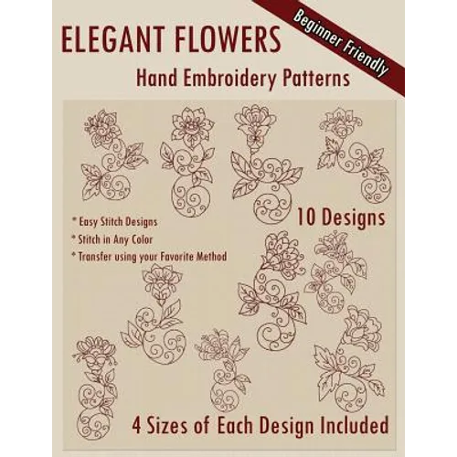 Elegant Flowers Hand Embroidery Patterns - Paperback