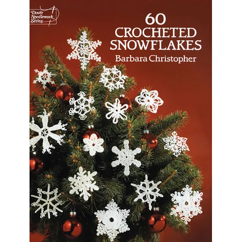 60 Crocheted Snowflakes - Paperback