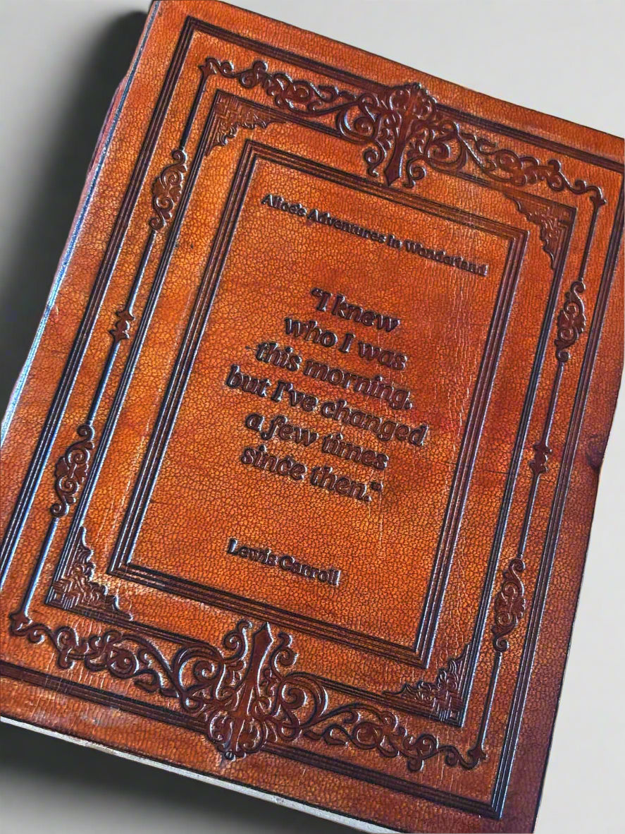 Lewis Carroll Leather Journal - "I Knew Who I Was This Morning" Alice in Wonderland