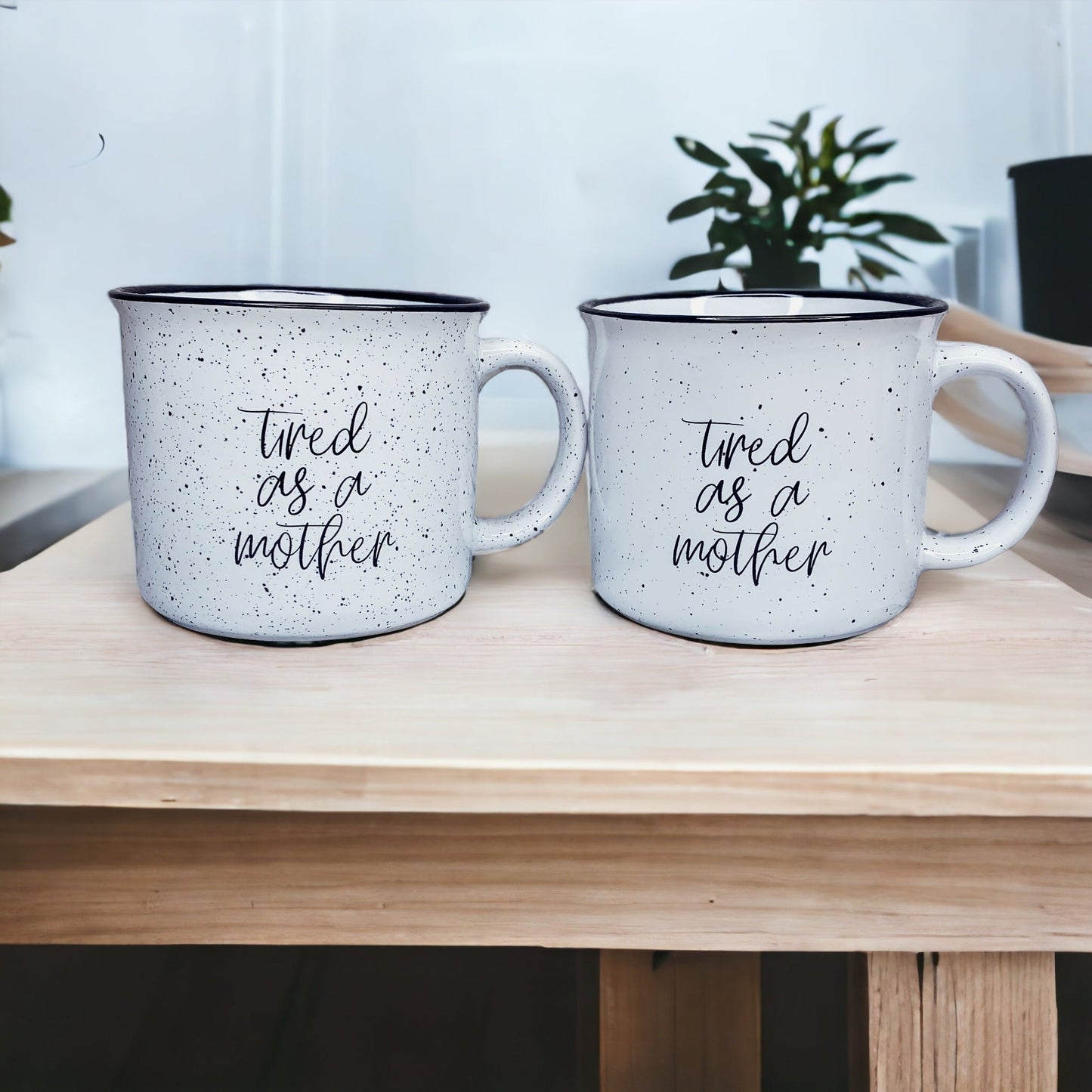 Tired As A Mother Campfire Mug Heavy Duty 15oz Oversized Ceramic Mug White Sesame Glaze Black Rim