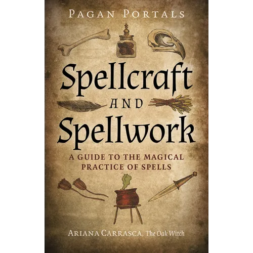 Pagan Portals - Spellcraft and Spellwork - Paperback