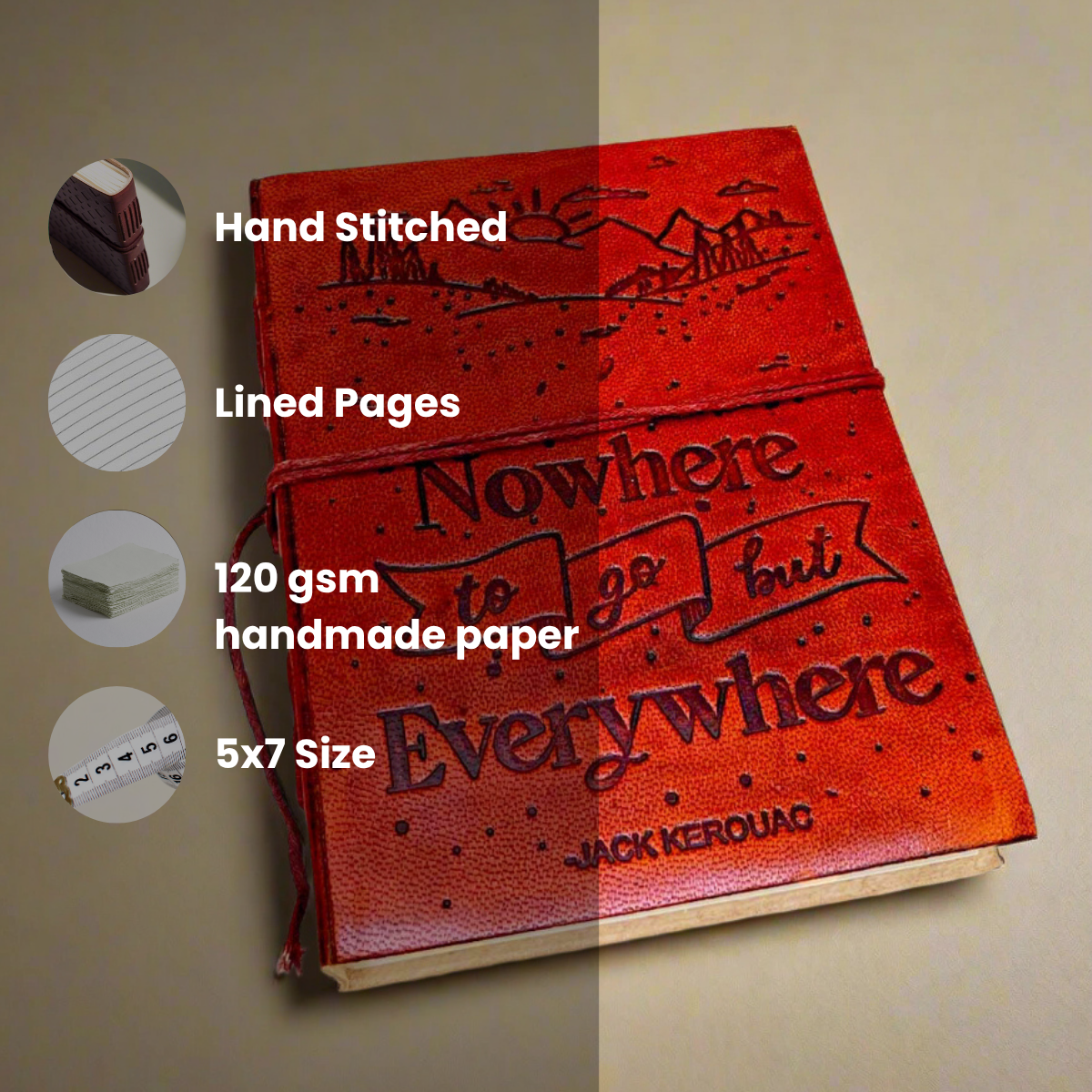 Jack Kerouac Quote Leather Journal - "Nowhere to Go but Everywhere"