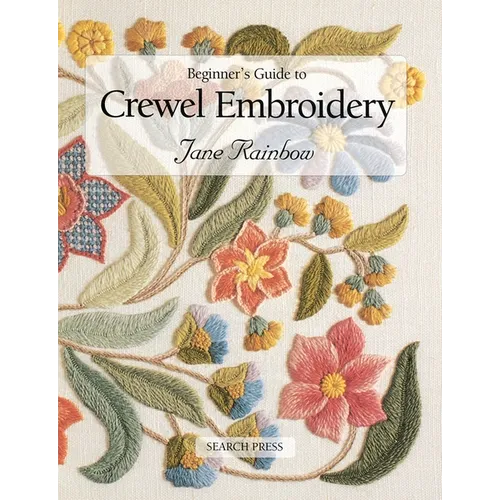 Beginner's Guide to Crewel Embroidery - Paperback
