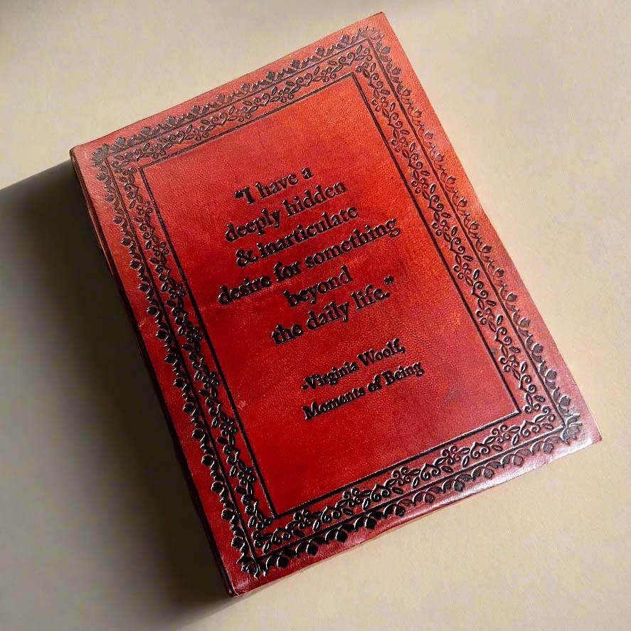 Virginia Woolf Leather Journal - "Desire Beyond Daily Life" Quote