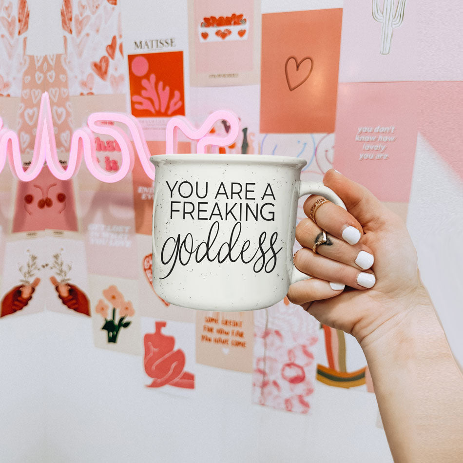 Goddess Ceramic Coffee Mug 14.5oz You Are a Freaking Goddess Inspirational Gift Best
