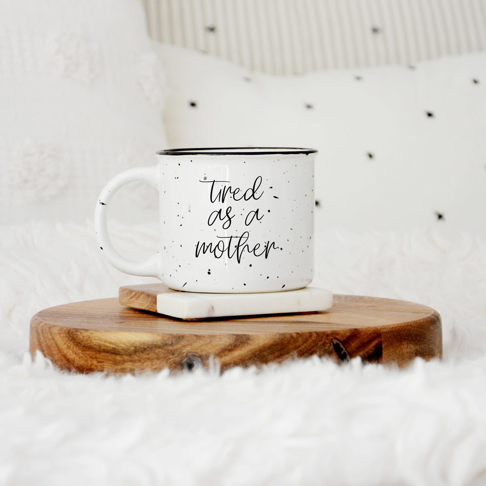Tired As A Mother Campfire Mug Heavy Duty 15oz Oversized Ceramic Mug White Sesame Glaze Black Rim